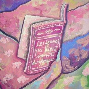 Quadro Les femmes qui lisent sont dangereuses / 73 x 63 cm