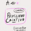 Curso Processo Criativo #Turma 8 / 12, 14, 19 e 21 de Maio
